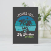Gepensioneerd 2023 Mijn probleem niet meer, meer p Bedankkaart (Staand voorkant)