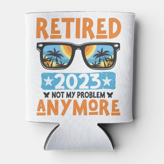 Gepensioneerd 2023 Mijn probleem niet meer, meer p Blikjeskoeler (Voorkant)