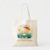 Gepensioneerd 2023 Mijn probleem niet meer Tote Bag (Voorkant)