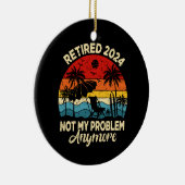 Gepensioneerd 2024 Mijn probleem is niet meer grap Keramisch Ornament (Rechts)