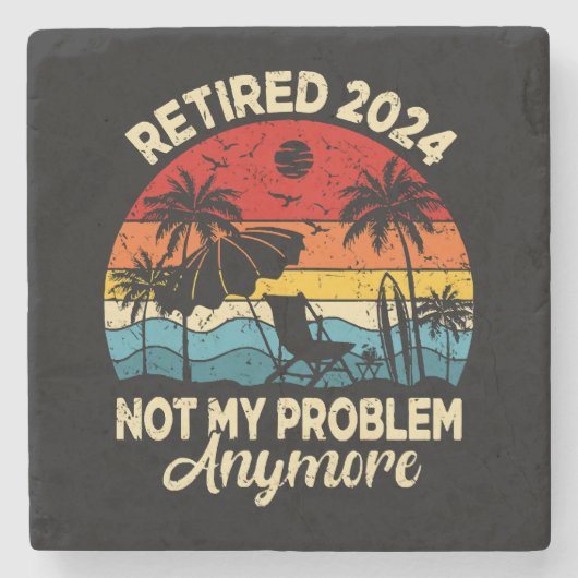 Gepensioneerd 2024 Mijn probleem is niet meer grap Stenen Onderzetter (Voorkant)