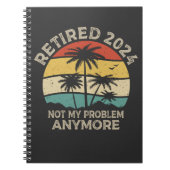 Gepensioneerd 2024 Mijn probleem niet meer, meer p Notitieboek (Voorkant)