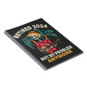 Gepensioneerd 2024 Mijn probleem niet meer, meer p Notitieboek (Rechterzijde)