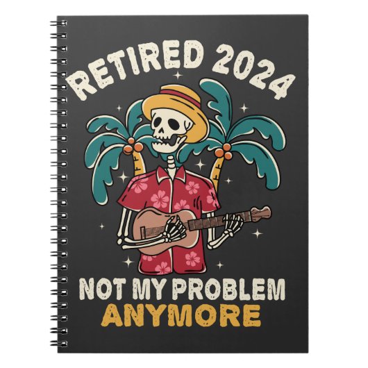 Gepensioneerd 2024 Mijn probleem niet meer, meer p Notitieboek (Voorkant)