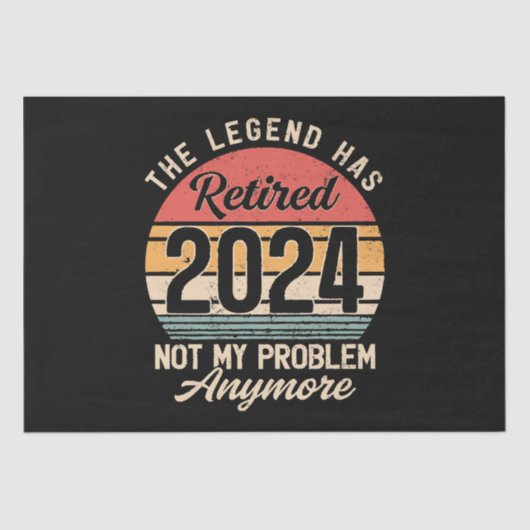 Gepensioneerd 2024 Mijn probleem niet meer Tissuepapier (Voorkant)