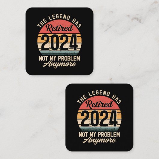 Gepensioneerd 2024 Mijn probleem niet meer Vierkante Visitekaartje (Voorkant / Achterkant)