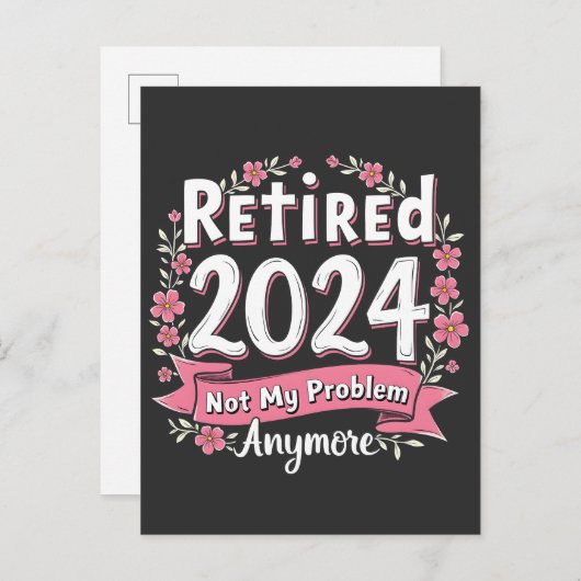 Gepensioneerd 2024 Niet meer mijn probleem Aankondigingskaart (Voorkant / Achterkant)