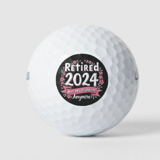 Gepensioneerd 2024 Niet meer mijn probleem Golfballen (Voorkant)