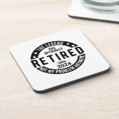 Gepensioneerd 2024 niet meer mijn probleem, grappi bier onderzetter (Linkerzijde)