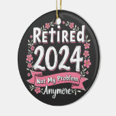 Gepensioneerd 2024 Niet meer mijn probleem Keramisch Ornament (Links)
