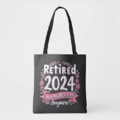 Gepensioneerd 2024 Niet meer mijn probleem Tote Bag (Voorkant)