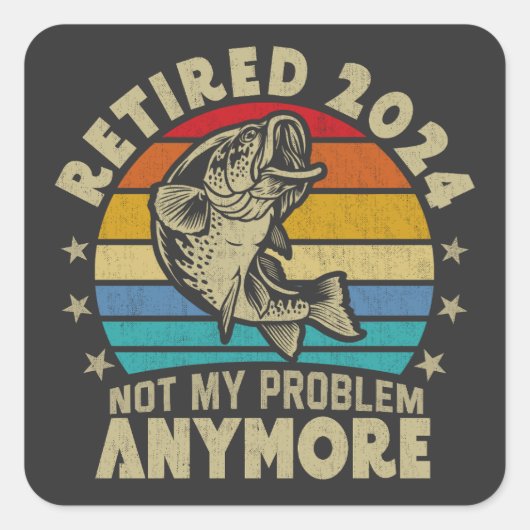 Gepensioneerd 2024 niet mijn probleem meer grappig vierkante sticker (Voorkant)