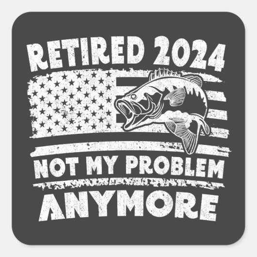 Gepensioneerd 2024 niet mijn probleem meer grappig vierkante sticker (Voorkant)