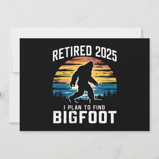 Gepensioneerd 2025 Ik ben van plan om Bigfoot pens Kaart (Voorkant)