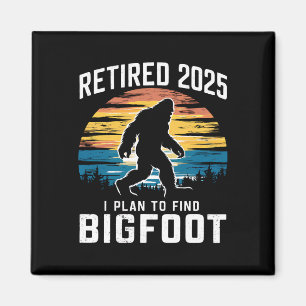 Gepensioneerd 2025 Ik ben van plan om Bigfoot pens Magneet