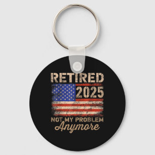 Gepensioneerd 2025 niet meer mijn probleem Amerika Sleutelhanger