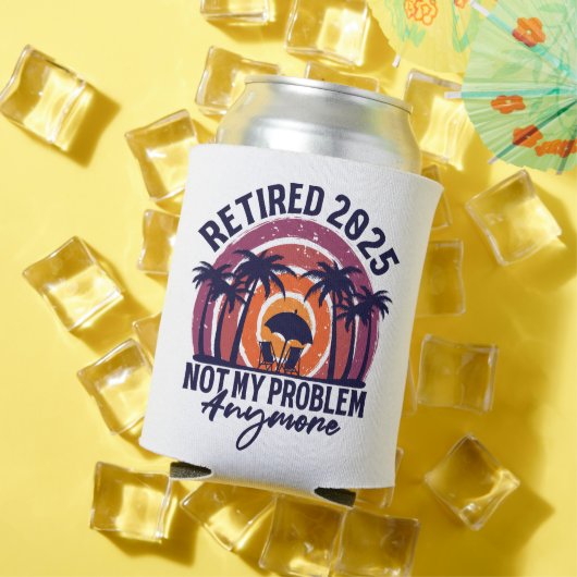 Gepensioneerd 2025 niet meer mijn probleem blikjeskoeler (Insitu Zomer)