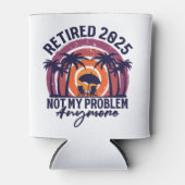 Gepensioneerd 2025 niet meer mijn probleem blikjeskoeler (Voorkant)