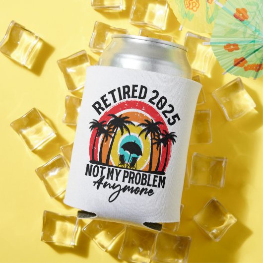 Gepensioneerd 2025 niet meer mijn probleem blikjeskoeler (Insitu Zomer)