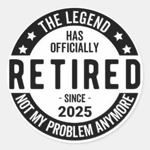 Gepensioneerd 2025 Niet meer mijn probleem - Pensi Ronde Sticker