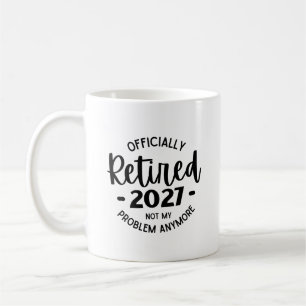Gepensioneerd 2027 Niet meer mijn probleem, Grappi Koffiemok