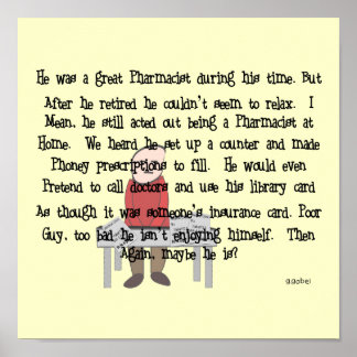 Gepensioneerd apotheker Story Art Poster "Can't Le