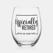 Gepensioneerd Breng me wat wijn Wijnglas Zonder Voet (Voorkant)