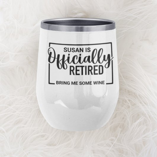 Gepensioneerd Breng mij wat wijn Gepersonaliseerd