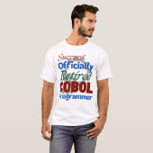 Gepensioneerd COBOL-programmeur: nog steeds vreugd T-shirt (Voorkant volledig)