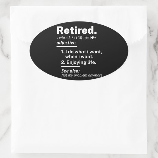 gepensioneerd. definitie grappige pensionering ovale sticker (Tas)