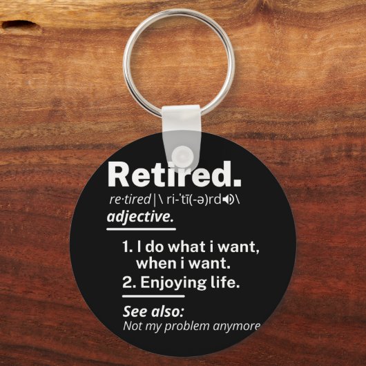 gepensioneerd. definitie grappige pensionering sleutelhanger (Voorkant)