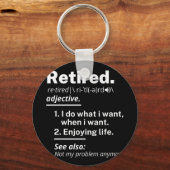 gepensioneerd. definitie grappige pensionering sleutelhanger (Voorkant)