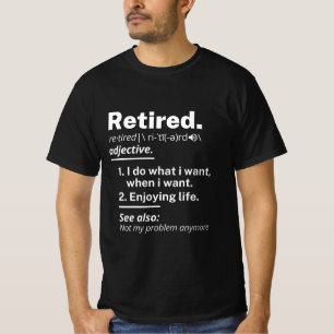 gepensioneerd. definitie grappige pensionering t-shirt