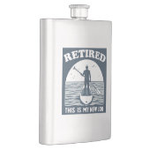 Gepensioneerd Dit is mijn nieuwe baan Standup Padd Flacon (Rechts)