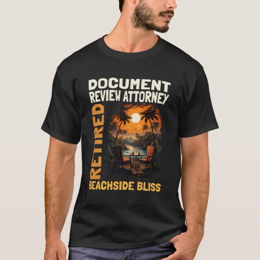 Gepensioneerd Document Review Advocaat - Funny Ret T-shirt (Voorkant)