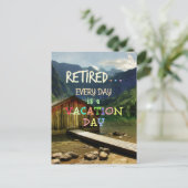 Gepensioneerd - Elke dag is een Vacatiedag Briefkaart (Staand voorkant)