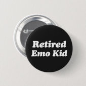 Gepensioneerd Emo Kind Funny Quote Ronde Button 5,7 Cm (Voorkant /achterkant)