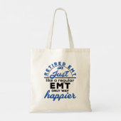Gepensioneerd EMT, net als een gewone EMT, alleen Tote Bag (Achterkant)