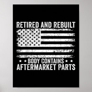 Gepensioneerd en herbouwd lichaam bevat aftermarke poster