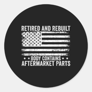 Gepensioneerd en herbouwd lichaam bevat aftermarke ronde sticker