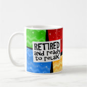 Gepensioneerd en klaar om te ontslaan, Funny Retir Koffiemok (Links)
