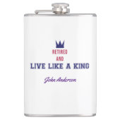 Gepensioneerd en leven als een koning heupfles (Voorkant)