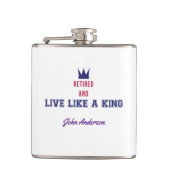 Gepensioneerd en leven als een koning heupfles (Voorkant)