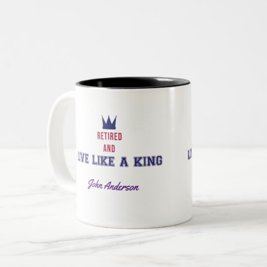 Gepensioneerd en leven als een koning tweekleurige koffiemok (Voorkant links)