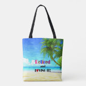 Gepensioneerd en liefdevol... het goede leven tote bag (Achterkant)