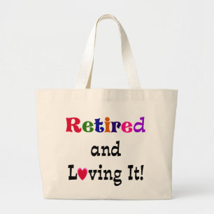 Gepensioneerd en liefhebbend grote tote bag