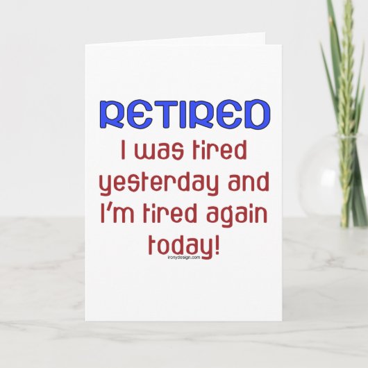 Gepensioneerd en moe kaart (Voorkant)