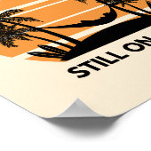 Gepensioneerd en nog steeds op een rol | pensioner poster (Hoek)