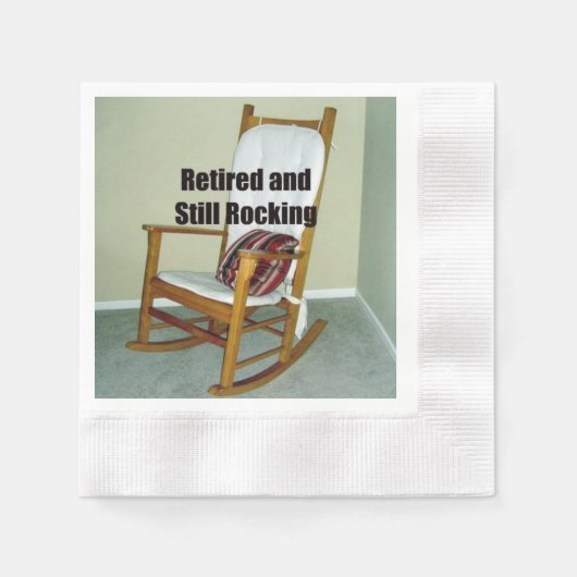 Gepensioneerd en nog steeds Rocking Servet (Voorkant)