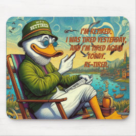 Gepensioneerd en ontspannen muismat